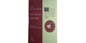 Les Sceaux Templiers
de Paul de Saint-Hilare
Pardès, 1991, 181 pag.