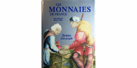 Les Monnaies de France, histoire d'un peuple
Jean Belaubre
Bruno Collin
Librairie Académique Perrin - 1992 ,