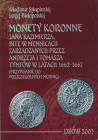Monety koronne Jana Kazimierza... 1662-1667, Szłapinskij - Biełopolskij