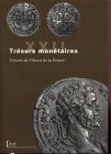 A.A.V.V. – Trésors monétaires. Trésors de l’Ouest de la France. Tome XXII -2005/2006. Paris, 2007. Pp.327 + tavv.46, ill. nel testo. Ril.ed. Buono sta...