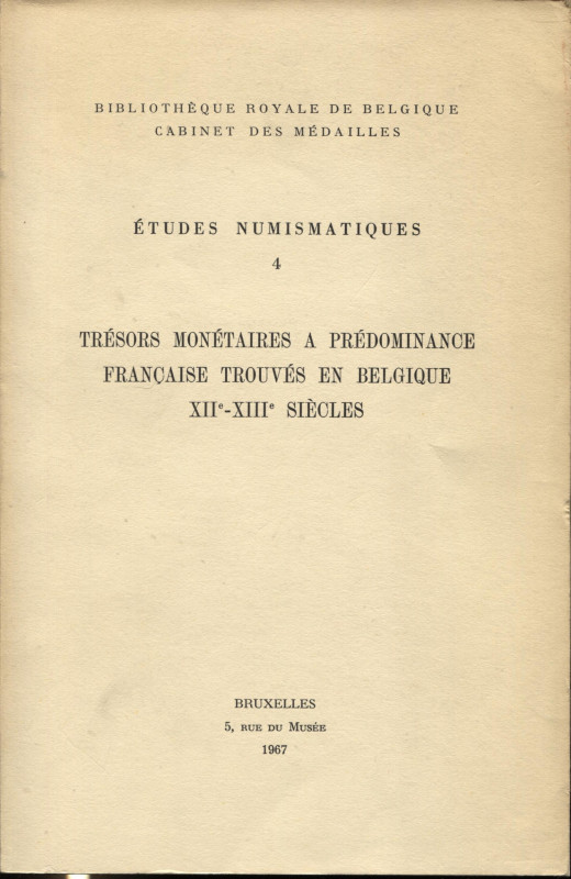 A.A.V.V. Etude Numismatiques 4- Baerten J. - Tresor monetaires a predominance fr...