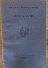 AA. VV. – The American Numismatic Society. Museum notes 17. New york, 1971. Brossura ed. Pp .261, tavv. XLIX in b/n. Ottimo stato Contents: Holloway, ...