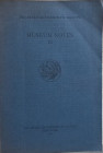 AA. VV. – The American Numismatic Society. Museum notes IX. New york, 1960. Brossura ed. pp. 243, tavv. XVI in b/n. Ottimo stato. Contents: Robinson, ...