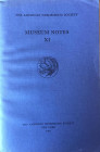 AA. VV. – The American Numismatic Society. Museum notes XI. New york, 1964. Brossura ed. pp. 335, tavv. LIX in b/n. Ottimo stato Contents: Holloway, R...