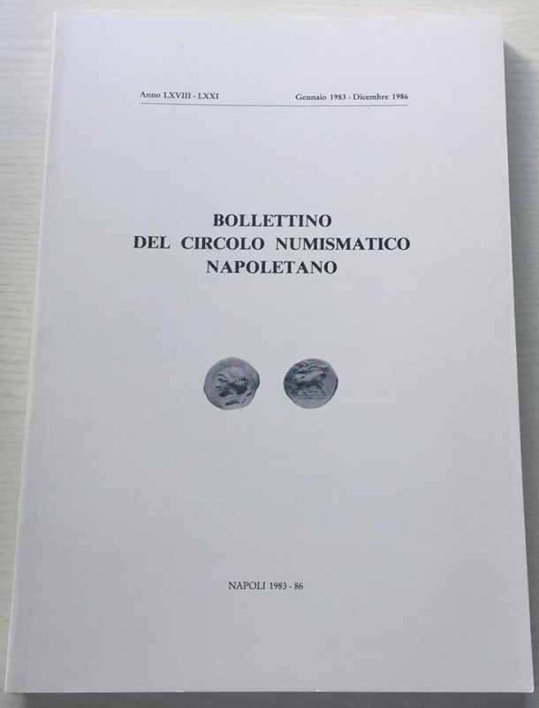 Bollettino del Circolo Numismatico Napoletano. Anno LXVIII- LXXI Gennaio1983 Dic...