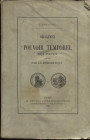 CHARVET J. - Origines du pouvoir temporel des Papes precisees par la numismatique. Paris, 1865. pp. 172, tavv. 1 + ill. nel testo. brossura ed. sciupa...
