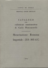 COCCHI ERCOLANI E. - Catalogo della collezione numismatica di Carlo Piancastelli. Monetazione romana imperiale ( 253 - 305 d. C.).Forlì, 1974. pp. 154...