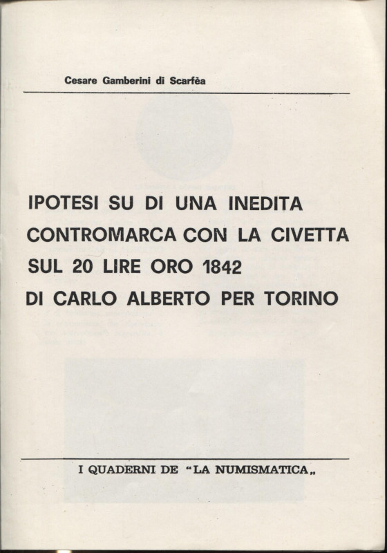 GAMBERINI DI SCARFEA C. - Ipotesi su di una inedita contromarca con la civetta s...