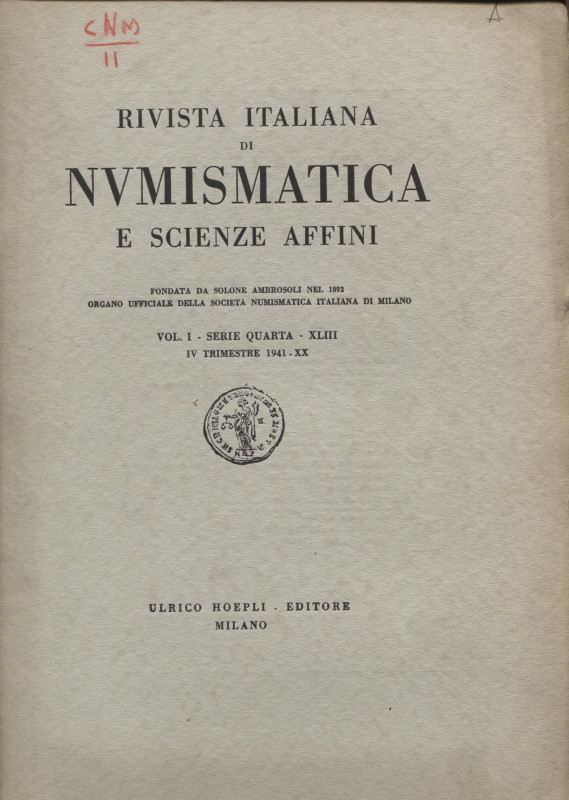 LAFFRANCHI L. R.I.N. Le monete legionarie dell’Imperatore Gallieno e la sua terz...