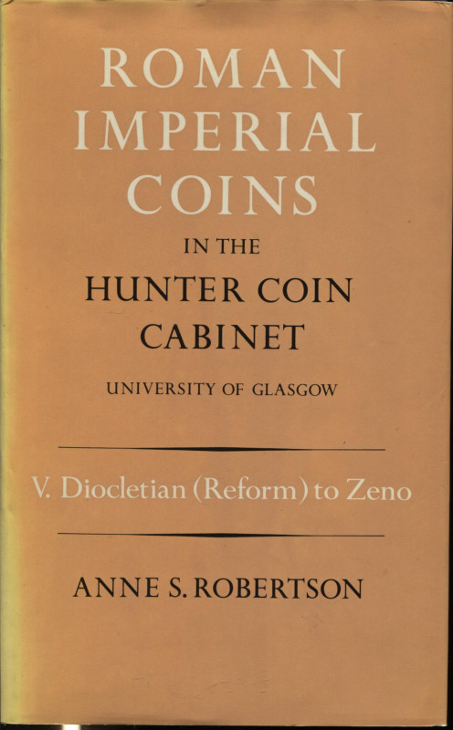 ROBERTSON S. A. - Roman Imperial Coins in the Hunterian coins Cabinet. Oxford, 1...