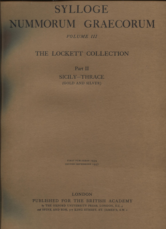 SYLLOGE NUMM. GRAECORUM. Vol. III. The Lockett collection. London, 1957. Part. I...