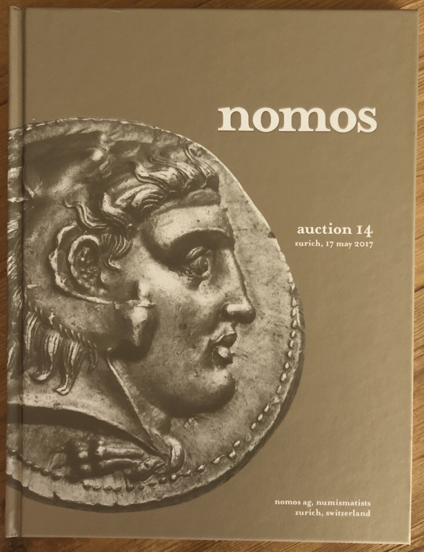 Nomos Auction 14. Zurich 17 May 2017. Cartonato ed. pp. 180, lotti 504, ill. A c...