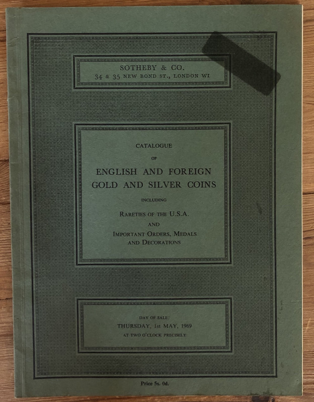 Sotheby & Co.. Catalogue of English and Foreign Gold and Silver Coins including ...