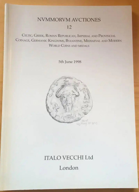 Vecchi I Nummorum Auctiones No.12. Celtic, Greek, Roman Republican, Imperial and...