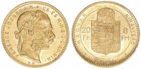 Franz Joseph I. 1848-1916
8 Forint=20 Franken, 1881 KB. Gold
Kremnitz
6,44g
ANK 36
vz/stfr