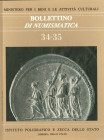A.A.V.V. - Bollettino di Numismatica N. 34-35. Ril. ed. Roma 2000 pp. 341 con ill e tavole nel testo ottimo stato  