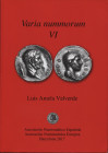 AA.VV. Varia Nummorum VI. Barcelona, 2007. pp. 304, tavv. e ill. nel testo. ril ed. ottimo stato, importanti articoli di numismatica greca- romana.