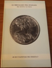 AA.VV. - Le Medaglie del Soldani per Cristina di Svezia- Museo Nazionale del Bargello. Firenze. 1983. pp.55. ill. nel testo in b/n. ril. Edit.. Ottimo...
