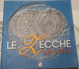 AA.VV. - Le zecche abruzzesi, dalla casa museo Signorini Corsi. L'Aquila, 2003. pp.94. ril edit. Ill. b/n nel testo, ottimo stato.