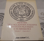 AA.VV. - Memorie dell'accademia italiana di studi filatelici e numismatici, volume V , fascicolo 1. Bologna, 1992, pp. 72, ril edit. Ill- b/n nel test...