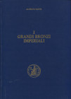 BANTI A. - I grandi bronzi imperiali. Vol. II \ 2. Hadrianvs – Sabina. Firenze, 1984. Pp. 427, ill. nel testo. ril. ed. buono stato.