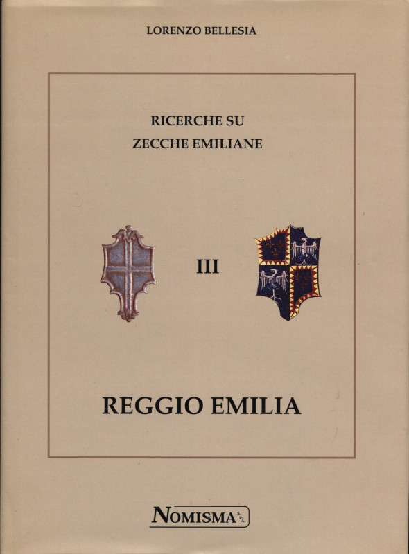 BELLESIA L. - Ricerche su zecche emiliane III. Reggio Emilia. Serravalle, 1998. ...