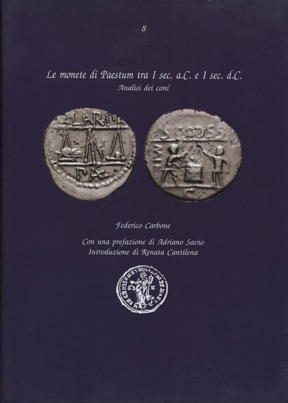 CARBONE F. - Le monete di Paestum tra I sec. a.C. e I sec. d.C. analisi dei coni...