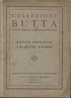SANTAMARIA P. & P. – Roma, 28 – Giugno, 1939. Collezione Butta. Monete pontificie e di zecche italiane. pp. 119, nn. 1178, tavv. 25. Ril. ed. sciupata...