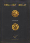 VARESI . Pavia, 30 – Maggio, 2000. UTRIUSQUE SICILIAE. I parte collezione di monete meridionali. Pp. 177, nn. 724, tavv. 5 a colori + ill. nel testo. ...