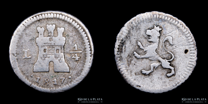 Lima. Fernando VII (1808-1833) 1/4 Real 1817 L. Lima Mint. AG.896; 10.0mm; 0.88g...