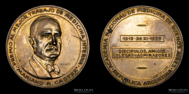 Argentina. Medicina. 1936. Premio mejor trabajo. Mariano Castex. Bronce; 45mm; 3...