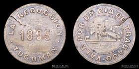 Argentina. Ficha. Ingenio. 1895. 1 Dia de Trabajo. La Reduccion. Tucuman