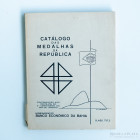 Catalogo Das Medalhas da Republica. K. Prober