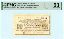 Local Issues
Cephalonia-Ithaka 50.000.000 Drachmai, 6 October 1944
S/N 03247
Two violet cachets
Pick 151; Pitidis 420

Graded About Uncirculated 53 PM...
