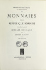 Numismatic Books
Babelon, Ernest. DESCRIPTION HISTORIQUE ET CHRONOLOGIQUE DES MONNAIES DE LA REPÚBLIQUE ROMAINE. Bologna 1963. Tomos I y II. 1231 pág...