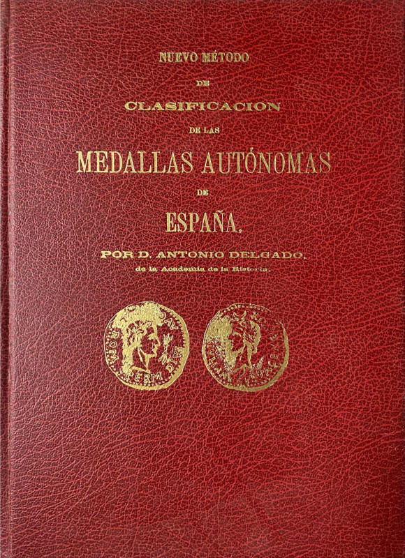 Numismatic Books
Reedición 1975. Delgado, A. NUEVO MÉTODO DE CLASIFICACIÓN DE L...