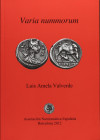 Numismatic Books
Amela Valverde, Luis. VARIA NVMMORVM. 6 volúmenes. A.N.E. Barcelona 2012-2017. SC.