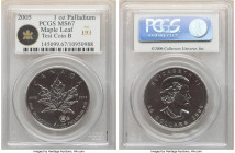 Elizabeth II palladium "Maple Leaf" 50 Dollars 2005 MS67 PCGS, KM-Unl. Mintage: 144. No. 193. With B privy mark below maple leaf. APdW 1.00 oz. 

HID0...