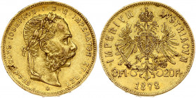 Austria 8 Florins-20 Francs 1878 Joseph I(1848-1916). Obverse: Laureate head right; heavy whiskers. Reverse: Crowned imperial double eagle divides den...