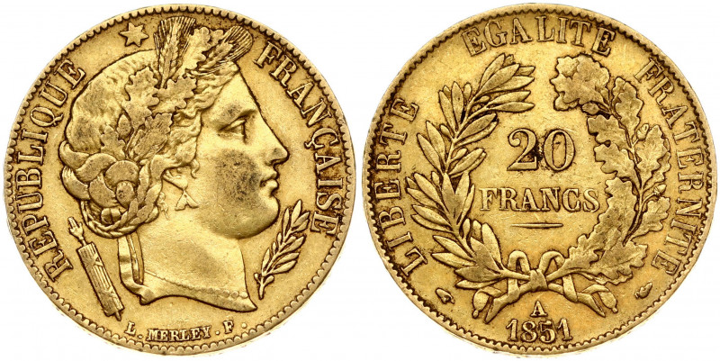 France 20 Francs 1851A Obverse: Liberty head with oak leaf wreath right. Reverse...