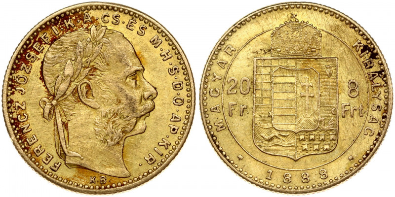 Hungary 8 Forint 20 Francs 1888 KB Franz Joseph I(1848-1916). Obverse: Laureate ...