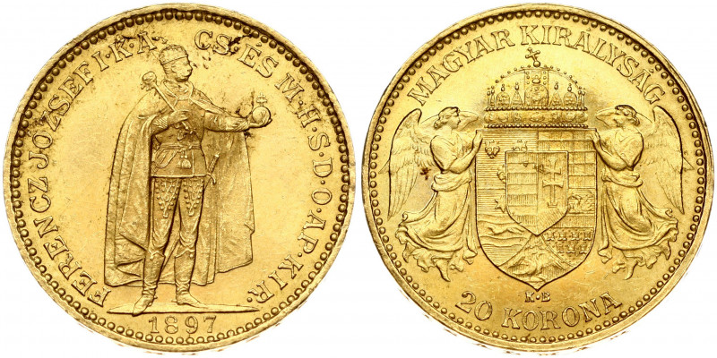 Hungary 20 Korona 1897KB Franz Joseph I(1848-1916). Obverse: Emperor standing. R...