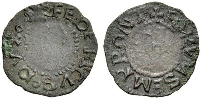 La collezione DPF di monete del Ducato d'Urbino 
 Fossombrone 
 Federico di Mo...