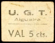 Alguaire. U.G.T. 5 céntimos. (T. 144). Cartón Extraordinariamente raro. No figuraba en la Colección Balsach, Áureo 17/12/1996. MBC-.