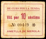 Ametlla de Merola, l'. De curs per la tenda. 10 céntimos. (T. 196). Raro. BC+.