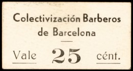 Barcelona. Colectivización Barberos. 25 céntimos. (AL. 1162). Cartón. Raro. EBC.