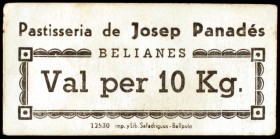 Belianes. Pastisseria de Josep Panadés. "Val per 10 Kg". (AL. 3332). Muy Raro. MBC.