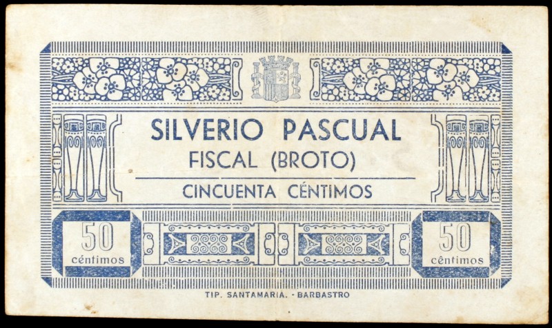 Fiscal (Broto) (Huesca). Silvero Pascual. 50 céntimos y 1 peseta. (KG. falta). 2...