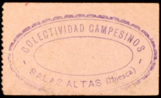 Salas Altas (Huesca). Colectividad de Campesinos. 10 céntimos. (KG. 668, sólo indica el de 25 céntimos y 1 peseta). Cartón. Muy raro. MBC.