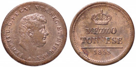 ZECCHE ITALIANE - NAPOLI - Ferdinando II di Borbone (1830-1859) - Mezzo tornese 1853 P.R. 316; Mont. 1250/1253 R CU Rame rosso
 Rame rosso
qFDC